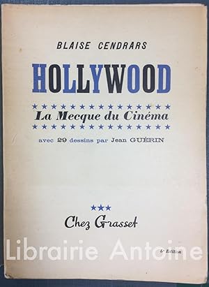 Seller image for Hollywood. La Mecque du Cinma avec 29 dessins par Jean Gurin for sale by Librairie Antoine