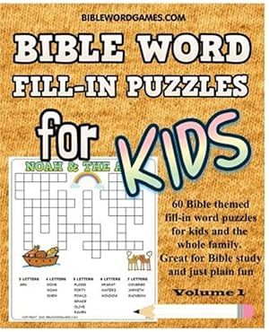 Seller image for Bible Word Fill-in Puzzles for Kids : 60 Bible Themed Fill-in Word Style Puzzles for Kids for sale by GreatBookPrices