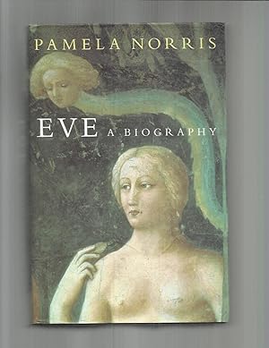 EVE: A Biography