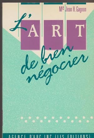 L'art de bien ne?gocier (Collection "Droit et affaires") (French Edition)