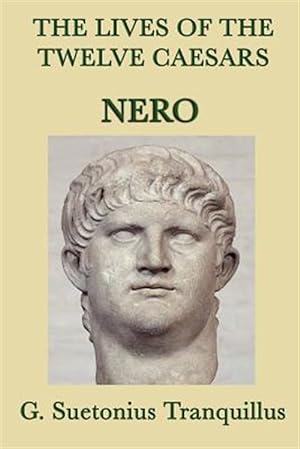 Immagine del venditore per The Lives of the Twelve Caesars -Nero- venduto da GreatBookPrices