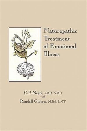 Seller image for Naturopathic Treatment of Emotional Illness for sale by GreatBookPrices