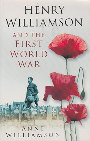 Seller image for Henry Williamson and the First World War for sale by The Glass Key