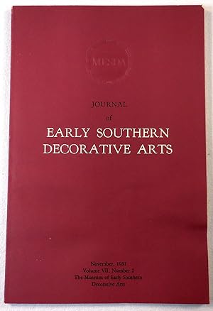 Image du vendeur pour Journal of Early Southern Decorative Arts Volume VII, Number 2, November 1981 mis en vente par Resource Books, LLC