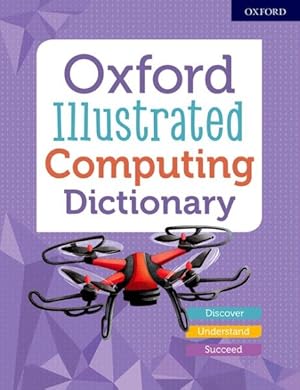 Imagen del vendedor de Oxford Illustrated Computing Dictionary a la venta por GreatBookPrices