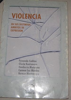 Violencia en sus distintos ámbitos de expresión