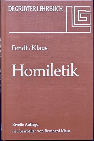 Homiletik. Neu bearbeitet von Bernhard Klaus.