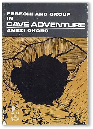 Seller image for Febechi and Group in Cave Adventure for sale by Lorne Bair Rare Books, ABAA
