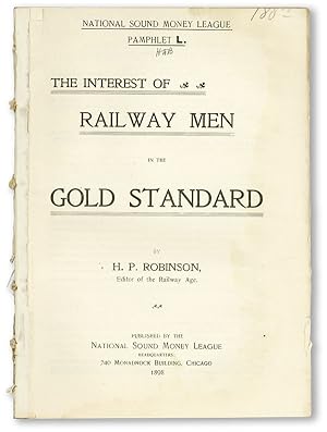 The Interest of Railway Men in the Gold Standard