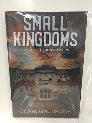 Small Kingdoms and Other Stories (SIGNED)