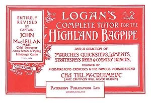 Immagine del venditore per Logan's Complete Tutor For The Highland Bagpipe venduto da GreatBookPrices