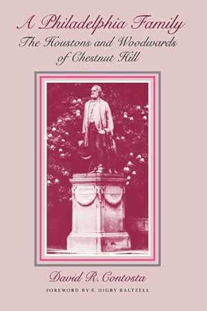 Seller image for Philadelphia Family : The Houstons and Woodwards of Chestnut Hill for sale by GreatBookPrices