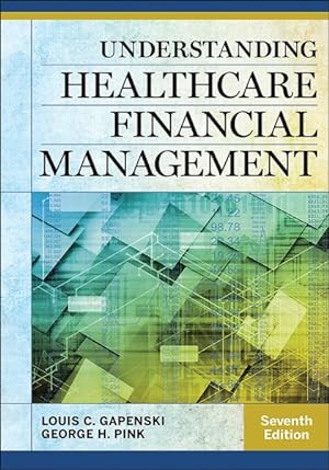 Bild des Verkufers fr Understanding Healthcare Financial Management zum Verkauf von GreatBookPrices