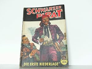 Seller image for Die erste Niederlage. Band 12. Schwarzer Pirat - Die deutsche Ausgabe. for sale by Antiquariat Ehbrecht - Preis inkl. MwSt.