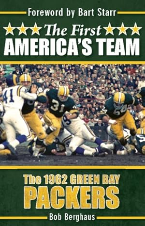 Imagen del vendedor de First America's Team : The 1962 Green Bay Packers a la venta por GreatBookPrices