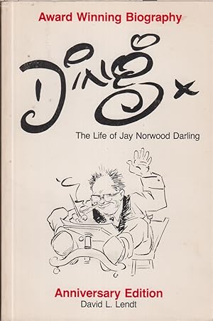 Seller image for Ding: The Life of Jay Norwood Darling for sale by Jonathan Grobe Books
