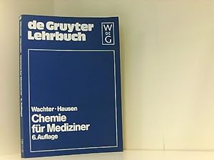 Bild des Verkufers fr Chemie fr Mediziner (6 Bearbeitete Und Erweiterte Auflage) zum Verkauf von Book Broker