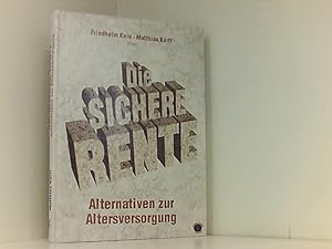 Seller image for Die sichere Rente Alternativen zur Altersversorgung for sale by Book Broker