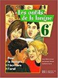 Seller image for Les Outils De La Langue, 6e : Pour La Lecture, L'criture, L'oral : Livre lve for sale by RECYCLIVRE