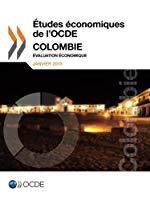 Bild des Verkufers fr Etudes conomiques De L'ocde : Colombie, 2013 : valuation conomique zum Verkauf von RECYCLIVRE
