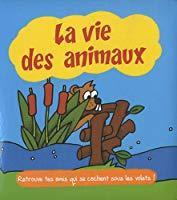 Seller image for La Vie Des Animaux for sale by RECYCLIVRE
