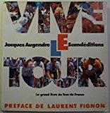 Seller image for Vive Le Tour for sale by RECYCLIVRE