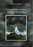 Seller image for Douze Histoires Racontes Sous Le Vent for sale by RECYCLIVRE