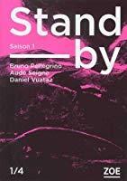 Seller image for Stand-by : Saison 1. Vol. 1 for sale by RECYCLIVRE