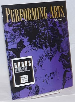 Seller image for Performing Arts: Gross Indecency; the three trials of Oscar Wilde vol. 2, #3, March 1998, Northern California edition for sale by Bolerium Books Inc.