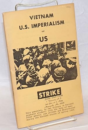 Vietnam, U.S. imperialism and us. Strike