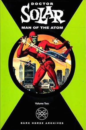 Doctor Solar: Man of the Atom Volume One
