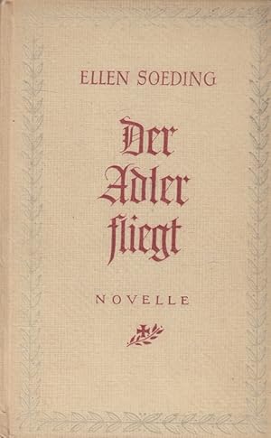 Seller image for Der Adler fliegt Novelle. for sale by Versandantiquariat Nussbaum