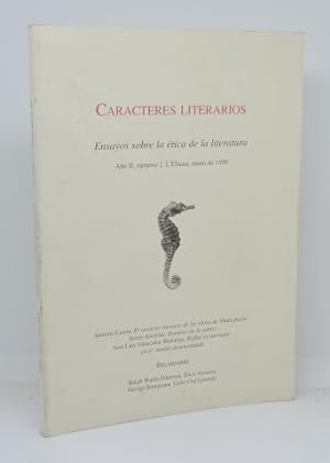 CARACTERES LITERARIOS - Ensayos Sobre la Ética de la Literatura - Año II. Num. 2 - Enero 1999