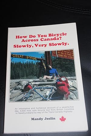 How Do You Bicycle Across Canada ?