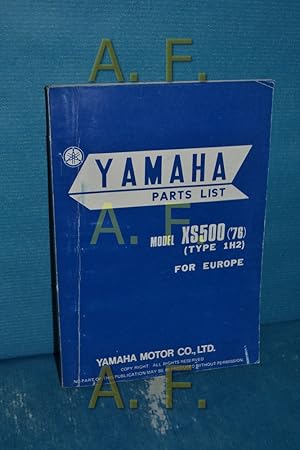 Imagen del vendedor de Yamaha Parts List, Model XS500 ( 76) (Type 1H2) For Europe a la venta por Antiquarische Fundgrube e.U.