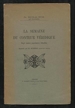 La semaine du conteur véridique. Sept contes populaires Irlandais