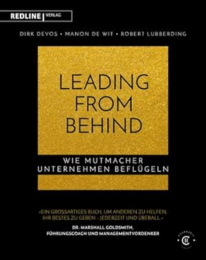 Image du vendeur pour Leading from Behind : Wie Mutmacher Unternehmen beflgeln mis en vente par AHA-BUCH GmbH