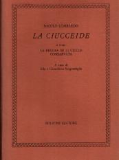 Seller image for La ciucceide o puro La reggia de li ciucce conzarvata for sale by Messinissa libri