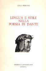 Imagen del vendedor de Lingua e stile nella poesia di Dante a la venta por Messinissa libri