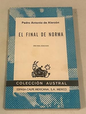 Immagine del venditore per El Final de Norma by Pedro Antonio de Alarcon by Pedro Antonio de Alarcon venduto da Once Upon A Time