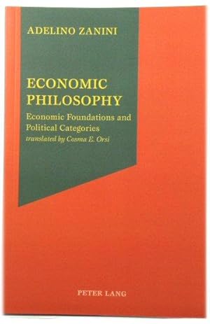 Bild des Verkufers fr Economic Philosophy: Economic Foundations and Political Categories zum Verkauf von PsychoBabel & Skoob Books