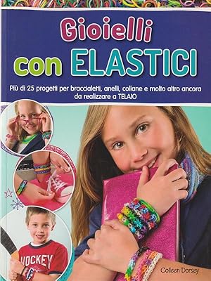 Bild des Verkufers fr Gioielli con elastici zum Verkauf von Librodifaccia