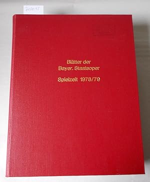 Blätter der Bayerischen Staatsoper Spielzeit 1978 / 79 Sammelband