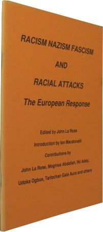 Bild des Verkufers fr Racism, Nazism, Fascism and Racial Attacks. The European Response. zum Verkauf von Rotes Antiquariat