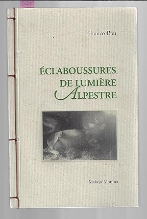 éclaboussures de lumière Alpestre