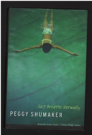 Seller image for Just Breathe Normally for sale by Culpepper Books