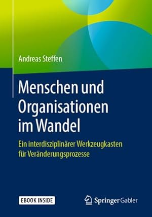 Image du vendeur pour Menschen und Organisationen im Wandel, m. 1 Buch, m. 1 E-Book mis en vente par BuchWeltWeit Ludwig Meier e.K.