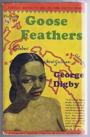 Immagine del venditore per GOOSE FEATHERS. (1944 Canadian Collins White Circle # 118 ) a South Seas adventure story; Girl & Map cover. 256 pages. "Once upon a time." A journalist's life travelling through New Guinea, Australia, Japan, North Africa, Canada and Ceylon. venduto da Comic World