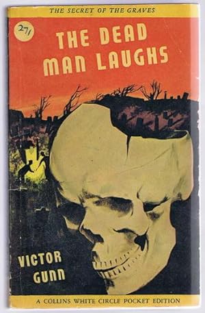 Seller image for The DEAD MAN LAUGHS. (Inspector "Ironsides" Cromwell series) (Canadian Collins White Circle # 271 ). Graveyard & SKULL cover; for sale by Comic World