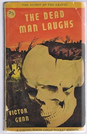 Seller image for The DEAD MAN LAUGHS. (Inspector "Ironsides" Cromwell series) (Canadian Collins White Circle # 271 ). Graveyard & SKULL cover; for sale by Comic World